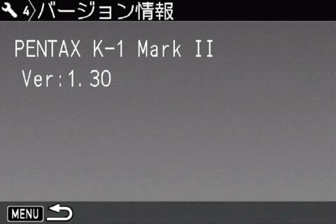 K-1 Mark II テストファームウェア Vew 1.30